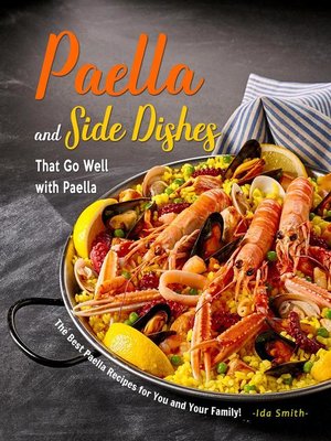 cover image of Paella and Side Dishes That Go Well with Paella